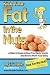 Kick Your Fat in the Nuts