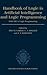 Handbook of Logic in Artifi...