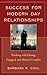 Success for Modern Day Relationships: Working with Dating, Engaged, and Married Couples