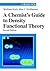 A Chemist's Guide to Density Functional Theory