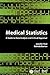 Medical Statistics: A Guide...