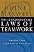 The 17 Indisputable Lawes of Teamwork