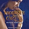 Exquisite Captive by Heather Demetrios