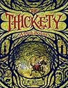 The Thickety by J.A. White