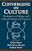 Converging on Culture: Theologians in Dialogue with Cultural Analysis and Criticism. the American Academy of Religion Reflection and Theory in the Stu