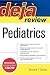 Deja Review Pediatrics