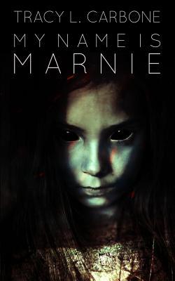 My Name Is Marnie (Paperback)