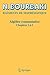 Elements de Mathematique: Algebre Commutative, Chaiptres 1 a 4