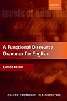 A Functional Discourse Grammar for English (Oxford Textbooks in Linguistics)