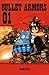 Bullet Armors vol. 01 (Bullet Armors, # 1)