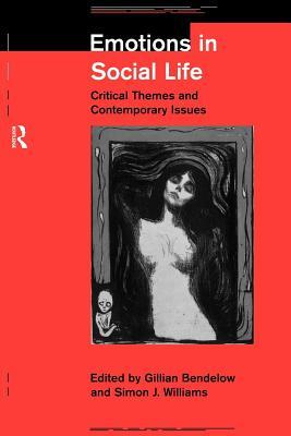 Emotions in Social Life: Critical Themes and Contemporary Issues (ebook)