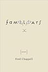 Familiars by Fred Chappell