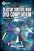 The Classic Doctor Who DVD Compendium: Every disc - Every episode - Every extra