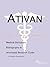 Ativan: A Medical Dictionary, Bibliography, and Annotated Research Guide to Internet References