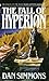 The Fall of Hyperion (Hyperion Cantos, #2)