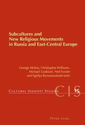 Subcultures and New Religious Movements in Russia and East-Central Europe (ebook)