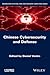 Chinese Cybersecurity and Cyberdefense