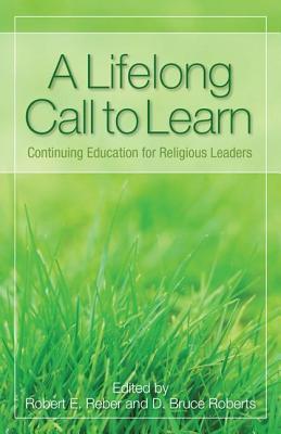 Lifelong Call to Learn: Continuing Education for Religious Leaders (Revised)