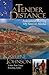 Tender Distance: Adventures...