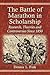 Battle of Marathon in Scholarship: Research, Theories and Controversies Since 1850