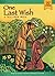 One Last Wish: A Tale from ...