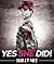 Yes She Did!: Military