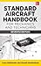 Standard Aircraft Handbook for Mechanics and Technicians
