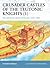 Crusader Castles of the Teutonic Knights (1)