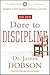 The New Dare to Discipline by James C. Dobson