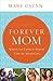 Forever Mom: What to Expect...
