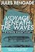 Voyage Beneath the Waves