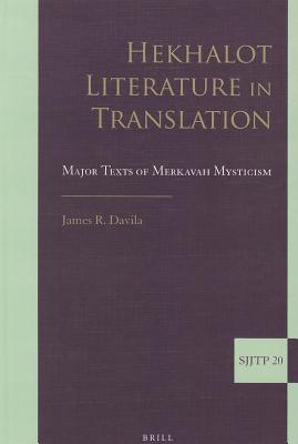 Hekhalot Literature in Translation: Major Texts of Merkavah Mysticism (Kindle Edition)