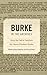Burke in the Archives: Using the Past to Transform the Future of Burkean Studies