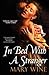 In Bed with a Stranger (McJames, #1)