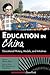Education in China: Educational History, Models, and Initiatives