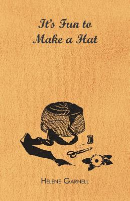 It's Fun to Make a Hat (Paperback)