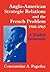 Anglo-American Strategic Relations and the French Problem, 1960-1963: A Troubled Partnership