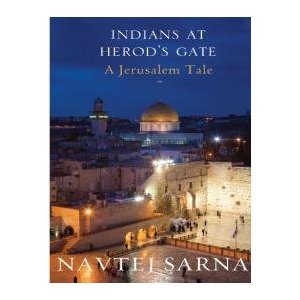 Indians at Herod's Gate: A Jerusalem Tale