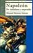 Napoleón: De ciudadano a emperador