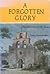 A Forgotten Glory The Missions of Old Texas