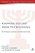 Knowing the End from the Beginning: The Prophetic, Apocalyptic, and Their Relationship