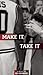 Make It, Take It