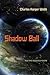 Shadow Ball: New and Selected Poems