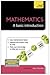 Mathematics - A Basic Introduction: Teach Yourself