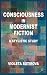 Consciousness in Modernist ...