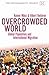 Overcrowded World by Albert F. Reiterer