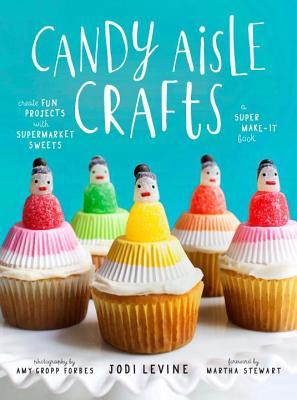 Candy Aisle Crafts: Create Fun Projects with Supermarket Sweets (ebook)