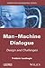 Man-Machine Dialogue: Desig...