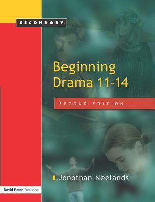 Beginning Drama 11?14