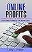 Online Profits: Simple ideas for making extra money online